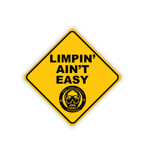 Limpin' Ain't Easy Sticker