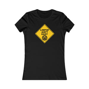 Limpin' Ain't Easy Women's Tee