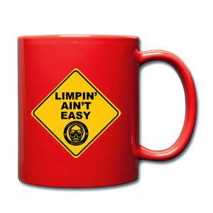 Limpin' Ain't Easy Mug - red